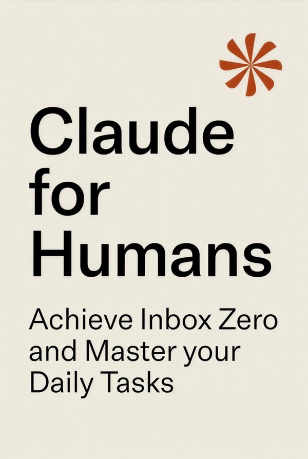 Book cover: Claude for Humans — Getting the Most from Anthropic's AI by Leif-Erik Hvide